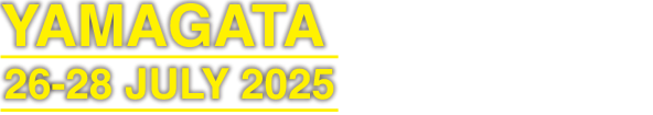 YAMAGATA 26-28 JULY 2025